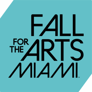 Greater Miami and Miami Beach dévoilent « Fall for the Arts »