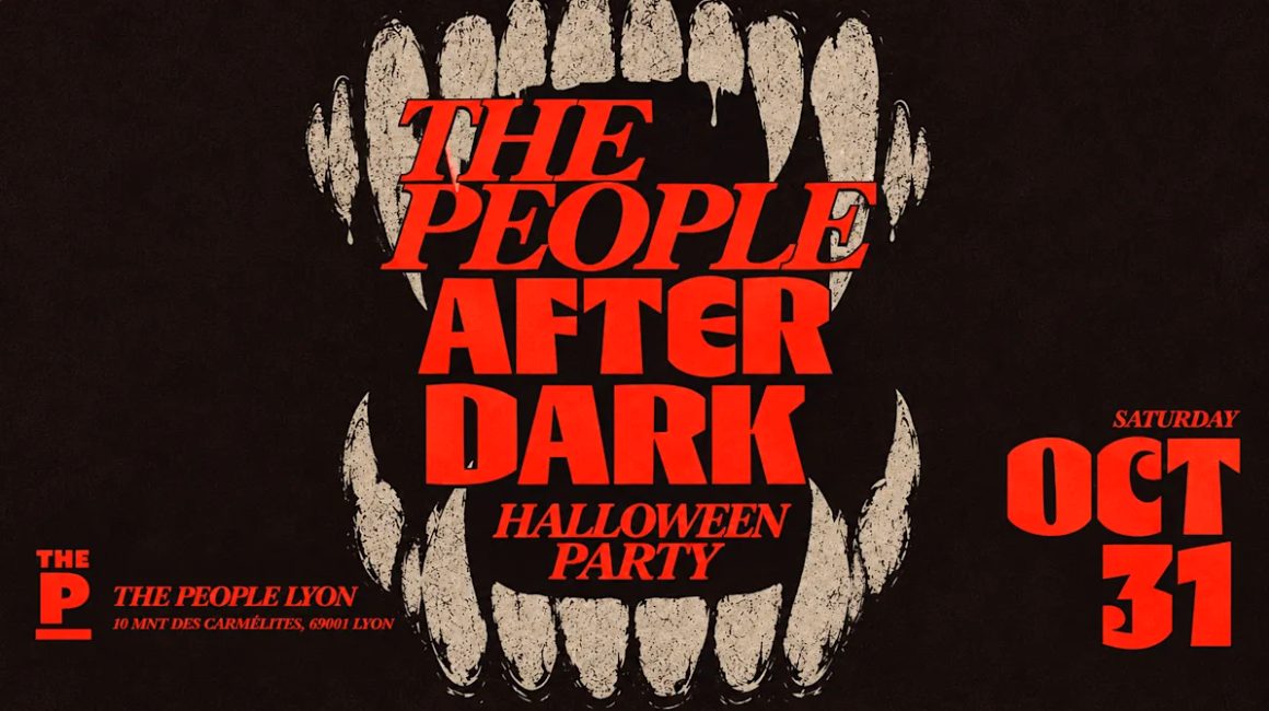 Affiche de la soirée The People AFTER DARK à The People Lyon le 31 octobre