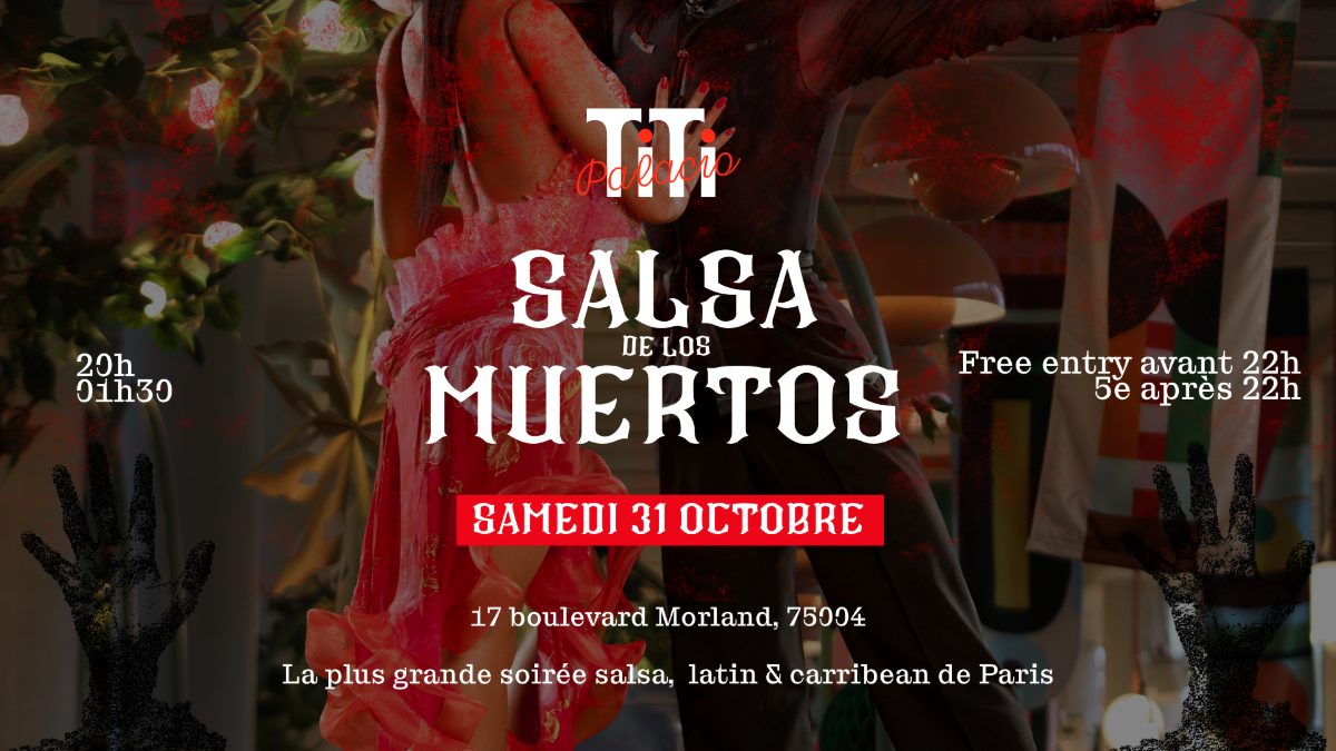 Affiche de la soirée Salsa de los Muertos au TiTi Palacio, à Paris